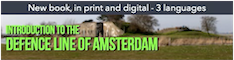 Book 'Introduction to the Defence Line of Amsterdam' in print and digital - 3 languages (Advertentie)